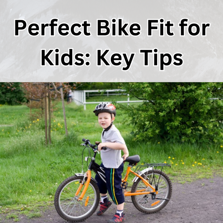 Perfect Bike Fit for Kids: Key Tips