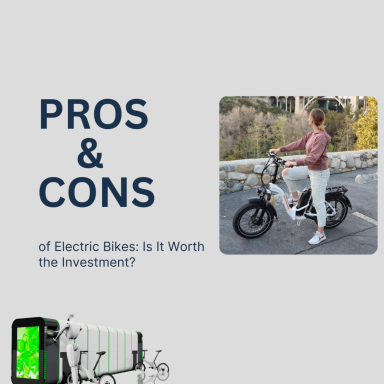 Pros and Cons of Electric Bikes: Is It Worth the Investment?